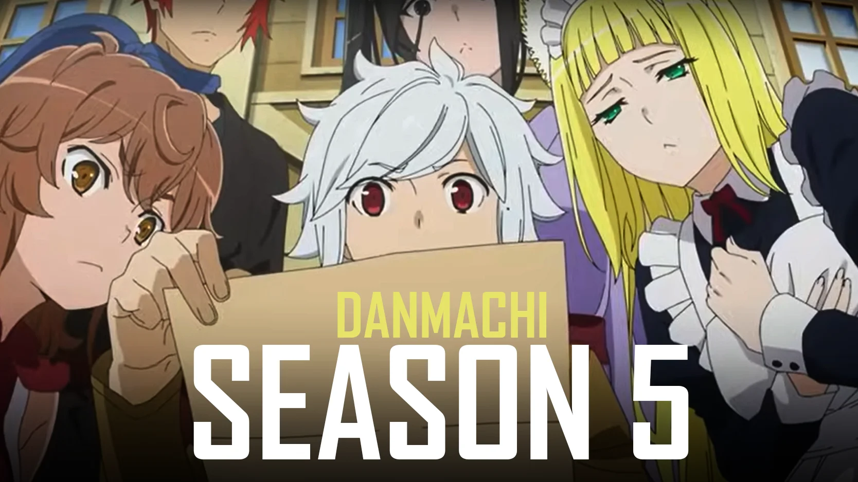 DanMachi Season 5 